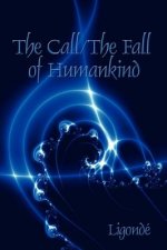 Call/ The Fall of Humankind
