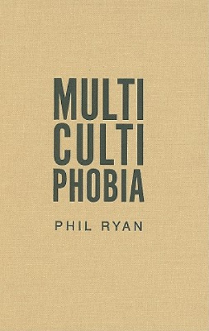 Multicultiphobia