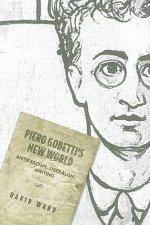 Piero Gobetti's New World
