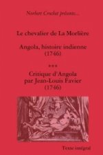 Jacques Rochette De La Morliere - Angola, Histoire Indienne