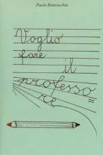 Voglio Fare Il Professore