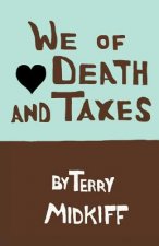 We of Death and Taxes