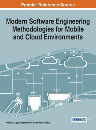 Modern Software Engineering Methodologies for Mobile and Cloud Environments