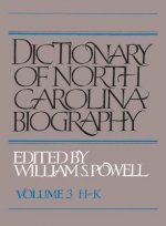 Dictionary of North Carolina Biography, Volume 3, H-K