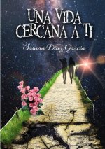 Vida Cercana a Ti