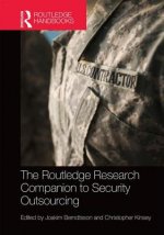 Routledge Research Companion to Security Outsourcing