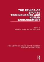 Ethics of Sports Technologies and Human Enhancement