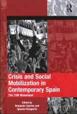 Crisis and Social Mobilization in Contemporary Spain