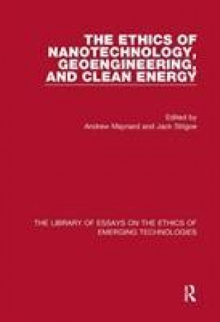 Ethics of Nanotechnology, Geoengineering, and Clean Energy