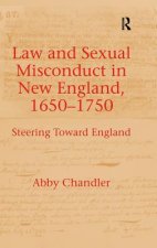 Law and Sexual Misconduct in New England, 1650-1750