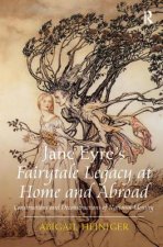 Jane Eyre's Fairytale Legacy at Home and Abroad