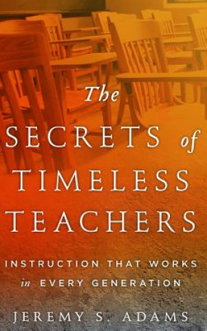 Secrets of Timeless Teachers