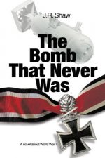 Bomb That Never Was