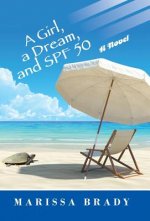 Girl, a Dream, and SPF 50