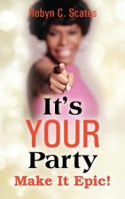 It's Your Party