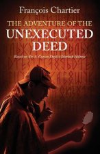 Adventure of the Unexecuted Deed