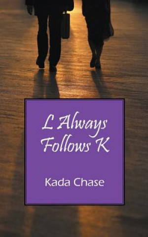 L Always Follows K