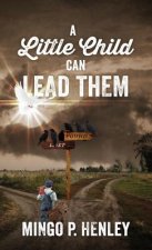 Little Child Can Lead Them