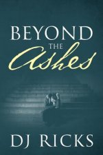 Beyond The Ashes