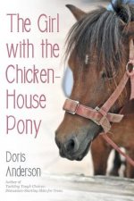 Girl with the Chicken-House Pony