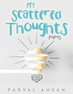 My Scattered Thoughts