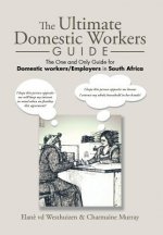 Ultimate Domestic Workers Guide