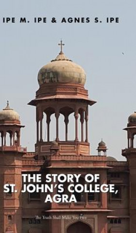 Story of St.John's College, Agra