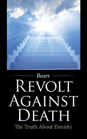 Revolt Against Death