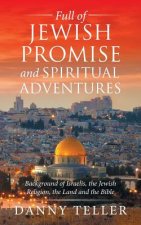 Full of Jewish Promise and Spiritual Adventures