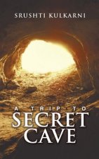 Trip to Secret Cave