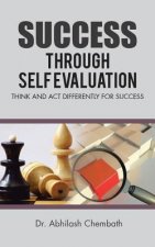Success Through Self Evaluation