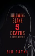 Following Blank 5 Deaths