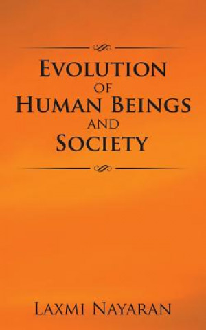 Evolution of Human Beings and Society