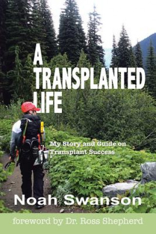 Transplanted Life