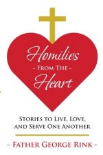 Homilies From The Heart