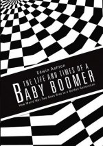 Life and Times of a Baby Boomer