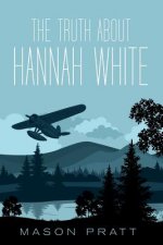 Truth About Hannah White