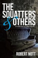 Squatters & Others