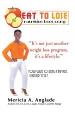 Eat to Lose Nutrition Boot Camp