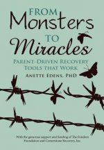 From Monsters to Miracles