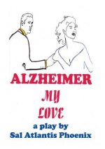 Alzheimer My Love