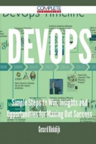 Devops - Simple Steps to Win, Insights and Opportunities for Maxing Out Success
