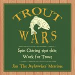 Trout Wars