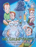 Mr. Grumpypant's Little Heart Gets Massaged