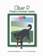 Oliver P Finds a Forever Home