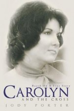 Carolyn and the Cross