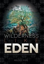 Wilderness Like Eden