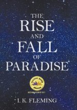 Rise and Fall of Paradise