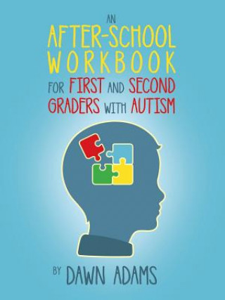 After-School Workbook for First and Second Graders with Autism