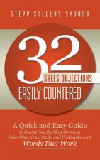 32 Sales Objections Easily Countered